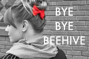 Bye Bye Beehive Bye Bye Beehive