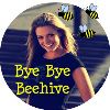 Bye Bye Beehive Bye Bye Beehive