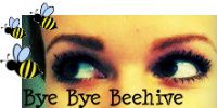 Bye Bye Beehive Bye Bye Beehive