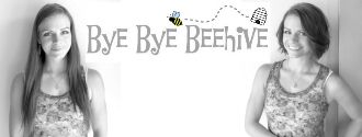 Bye Bye Beehive Bye Bye Beehive