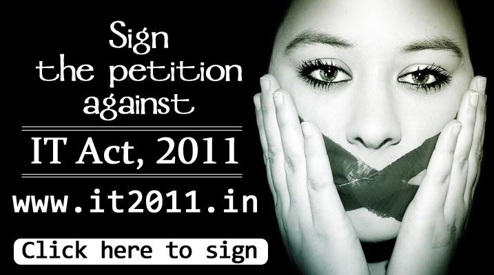 Sign the petition against IT Act, 2011