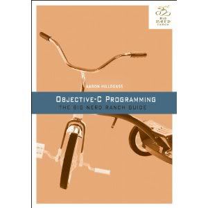 Objective-C Programming: The Big Nerd Ranch Guide