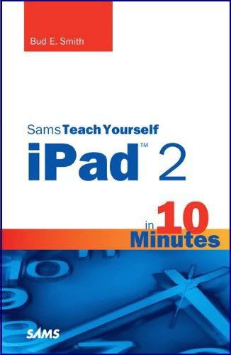 Sams Teach Yourself iPad 2 in 10 Minutes