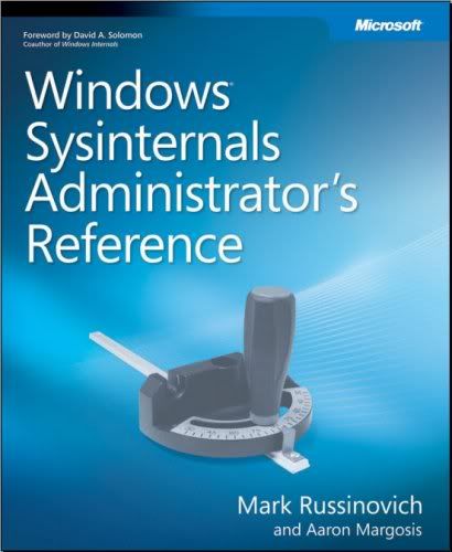 Windows Sysinternals Administrator's Reference Windows Sysinternals Administrator's Reference