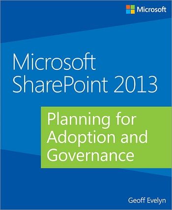 MicrosoftSharePoint2013PlanningforAdoptionandGovernance.jpg
