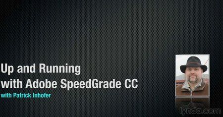 Lynda - Up and Running with SpeedGrade CC Lynda - Up and Running with SpeedGrade CC