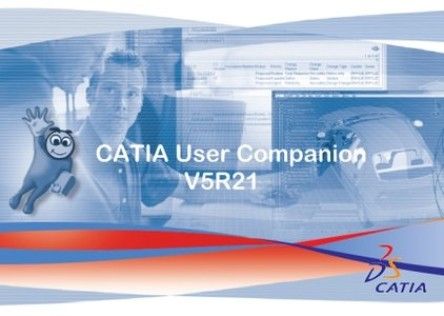 CATIA User Companion V5R21 Training CATIA User Companion V5R21 Training