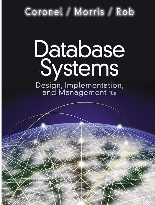 Database Systems: Design, Implementation, and Management, 10th Edition