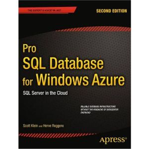 Pro SQL Database For Windows Azure , 2nd Edition
