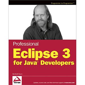 Professional Eclipse 3 for Java Developer Professional Eclipse 3 for Java Developer