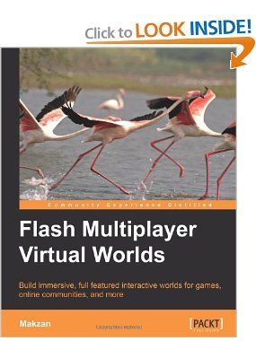 Flash Multiplayer Virtual Worlds