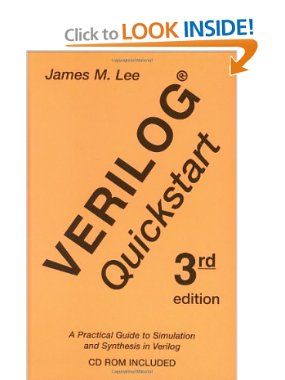 Verilog Quickstart: A Practical Guide to Simulation and Synthesis in Verilog   , 3rd Edition